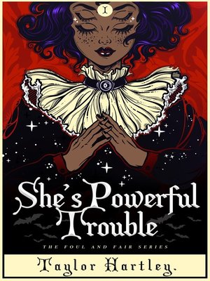 cover image of She's Powerful Trouble